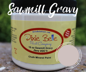 Sawmill Gravy Chalk Mineral Paint | Dixie Belle Paint Co.